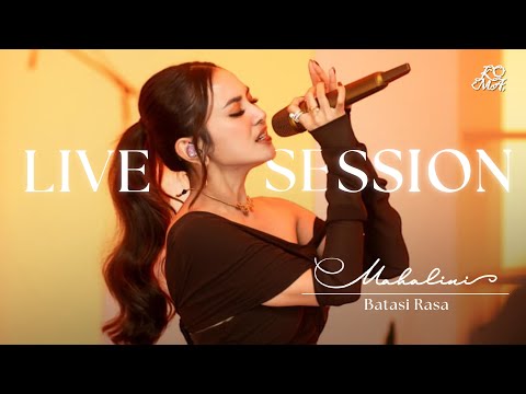 Mahalini - Batasi Rasa (Live Session)