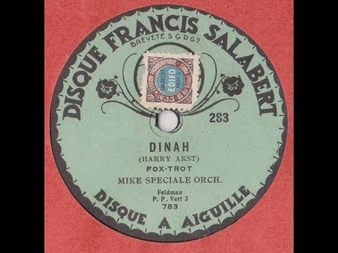 Mike speciale orchestra " Dinah "  1926