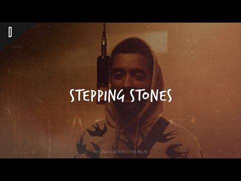[FREE] Aystar x Aitch Type Beat - "Stepping Stones"