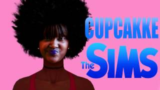 CupcakKe - The Sims 2 THEME SONG REMIX