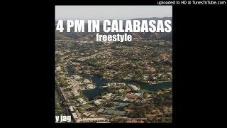 Chubby Jag - 4 PM In Calabasas Freestyle