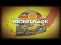 Nickelback High Time Edit