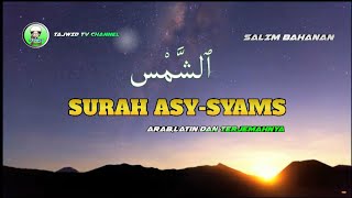 Download lagu SURAH ASY SYAM - Salim Bahanan Arab,latin terjemah indonesia mp3 Download lagu SURAH ASY SYAM - Salim Bahanan Arab,latin terjemah indonesia mp3