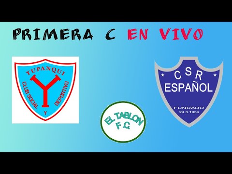 YUPANQUI - CENTRO ESPAÑOL  EN VIVO #PRIMERA C