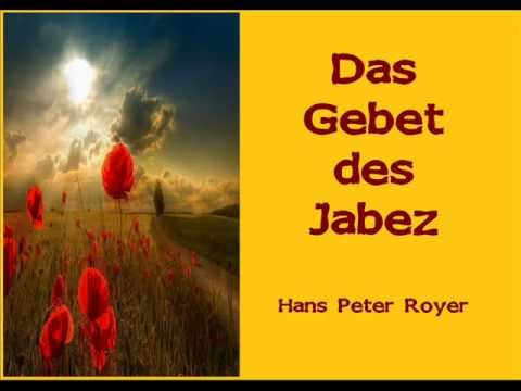Das Gebet des Jabez (Hans Peter Royer)