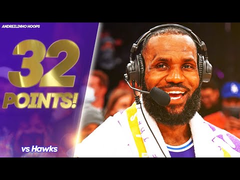LeBron James 32 POINTS vs Hawks! ● Full Highlights ● 07.01.22 ● 1080P 60 FPS