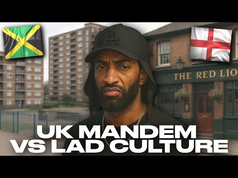 UK MANDEM VS. LAD CULTURE (SIE SIND NICHT DAS GLEICHE)