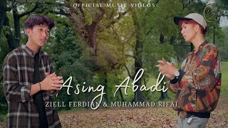 Download lagu Ziell Ferdian Ft. Muhammad Rifai - Asing Abadi mp3