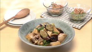 【3分クッキング公式】鶏肉と厚揚げの簡単めんつゆ煮／もずくのピリ辛酢のもの