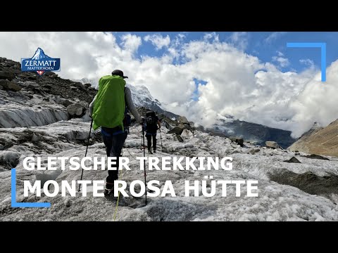 Gletschertrekking Panoramaweg Monte Rosa Hütte