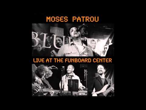 When I'm Kissin My Love (Bill Withers) by Moses Patrou - Live at the Funboard Center
