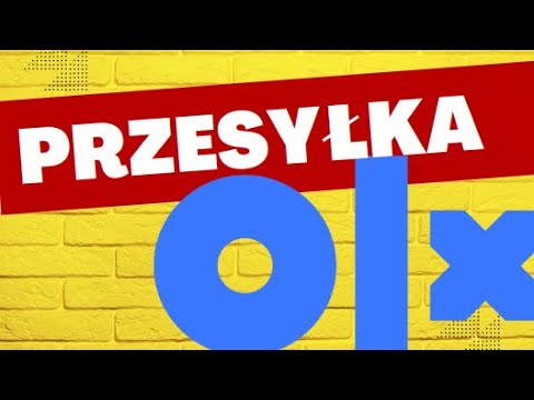 Przesyłka OLX - Jak działa ? Jak korzystać ? Bezpieczne przesyłki.