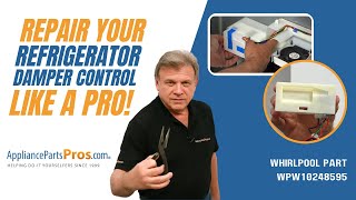 How To: Whirlpool, KitchenAid, and Maytag Refrigerator Damper Control WPW10248595