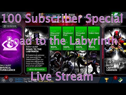 Full Road to the  Labyrinth Run Chapter 4 100 Subscriber Special Stream: Marvel Contest of Champions