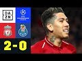 Roberto Firmino Vollendet Perfekten Angriff: FC Liverpool - Porto 2:0 | UEFA Champions League | DAZN