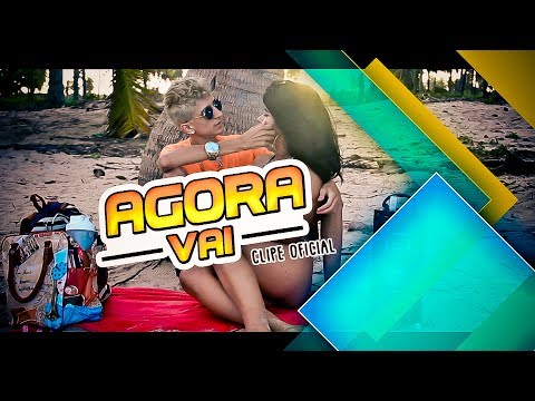 MC GATO E LARA - AGORA VAI - CLIPE OFICIAL