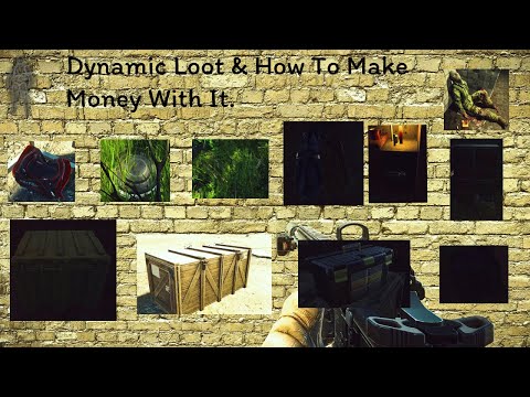 New Dynamic Loot, & How to Make Money With It - Escape From Tarkov