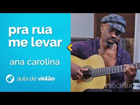 Pra Rua Me Levar - Ana Carolina video