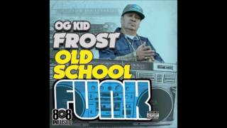 Og Kid Frost feat. Baldacci &amp; Hitman Gottem - We Don&#39;t Give A Fuck (Old School Funk 2013)