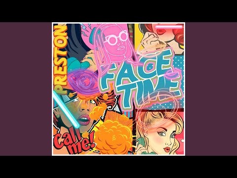 Download Preston - FaceTime MP3