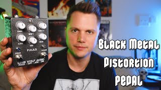 Video thumbnail for Best Distortion Pedal for Black Metal: The F.O.A.D. Pedal by Drew Creal