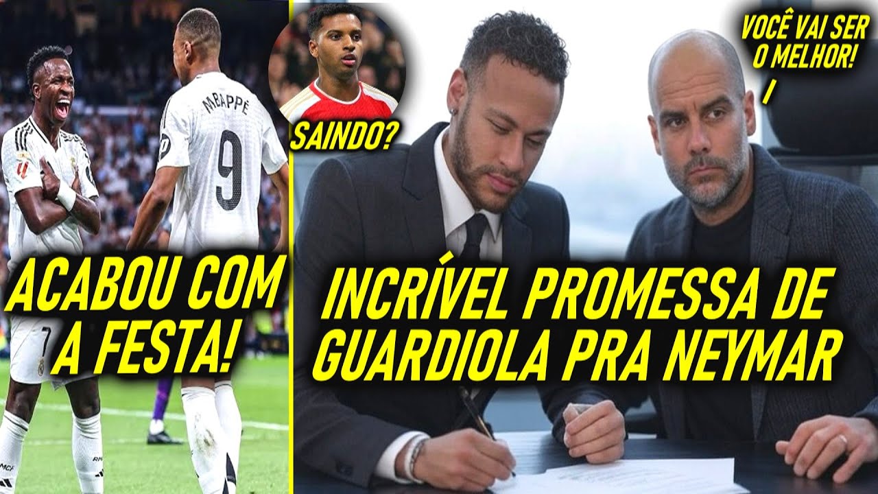 BR na PREMIER? OLHA a PROMESSA de GUARDIOLA pra NEYMAR! - COBROU VINI JR e MBAPPE - NOVO UNITED!