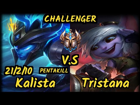 HolyPhoenix (KALISTA) vs TRISTANA - PENTAKILL 21/2/10 KDA BOTTOM ADC CHALLENGER GAMEPLAY - EUW