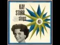 Kay Starr - I've got my love to keep me warm