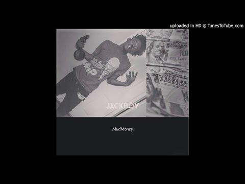 Inc Jackboy - Mudmoney
