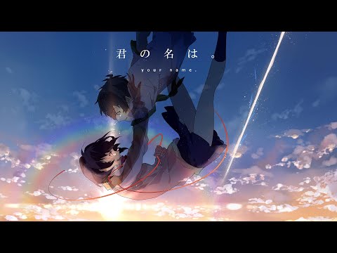 Kimi no Na wa (Your Name) Music OST and OP-All Sountracks