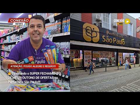 Vídeo: 🔥 Tá rolando o SUPER FECHAMENTO DE MÊS – OUTONO DE OFERTAS na Perfumaria São Paulo!!!