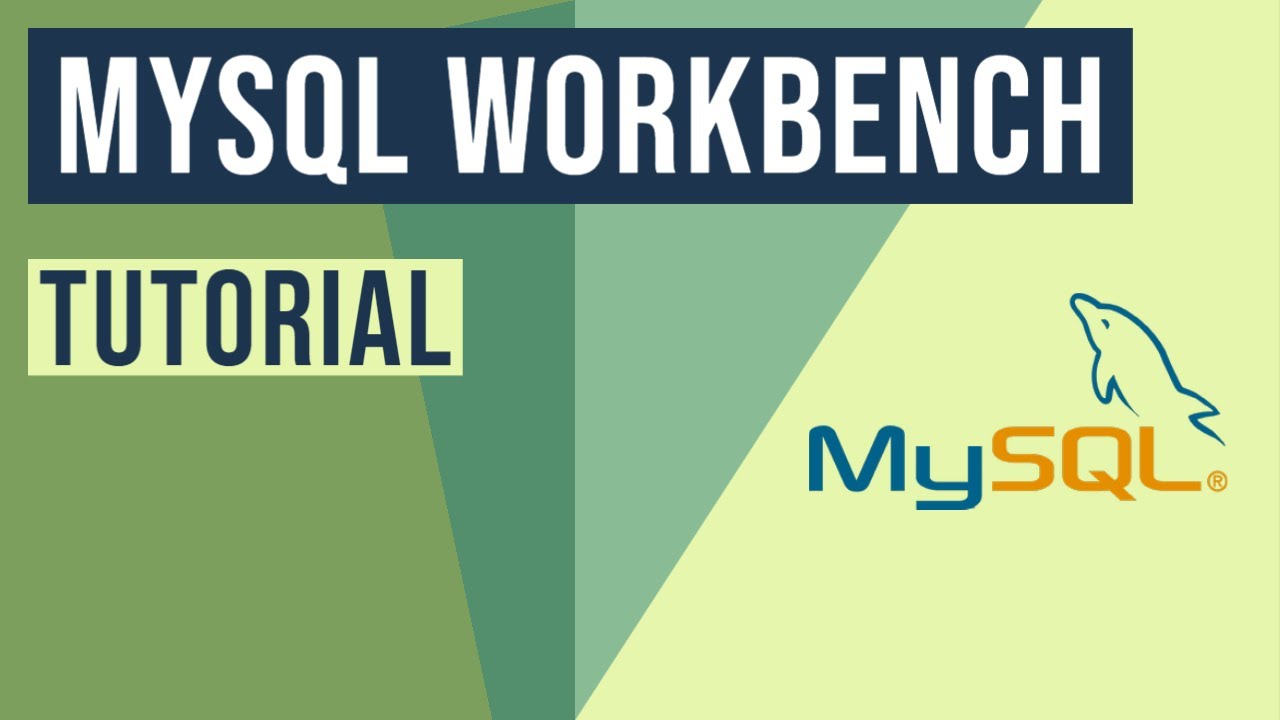 MySQL Workbench Tutorial