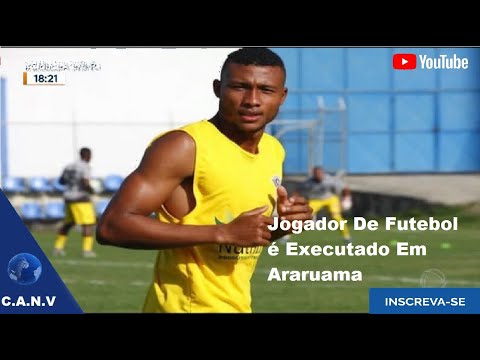 Jogador De Futebol é Executado Em Araruama
