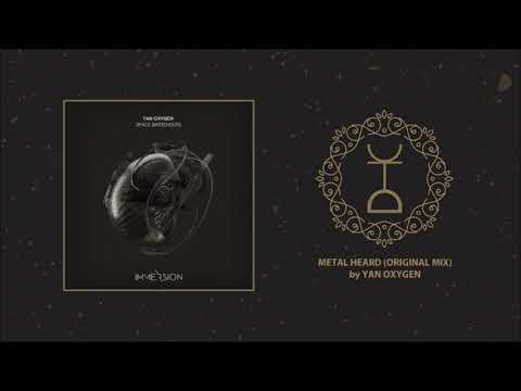 Yan Oxygen - Metal Heard (Original Mix)