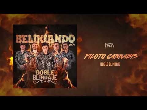 Piloto Canabis - Doble Blindaje x Dani Tapia (Belikiando Vol 4)
