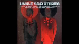 Unkle - Broken - War Stories