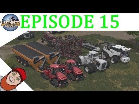LET's PLAY FARMING SIMULATOR 17 WELKER FARMS EPISODE 15