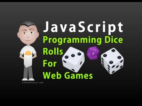 Learn JavaScript Tutorial Dice Roll Programming For Web Browser Games ...