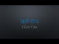 Split Enz I Got You Lyrics