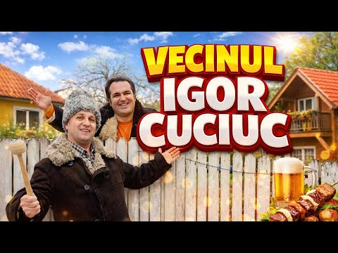 Igor Cuciuc – Vecinul | Rapsozii Moldovei 