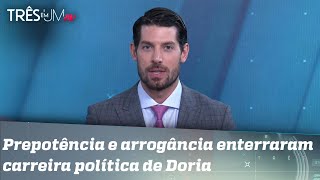 Marco Antônio Costa: Doria foi totalmente o oposto do que se esperava de um governador de SP