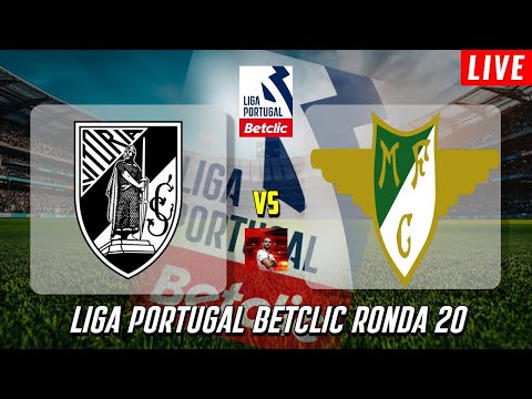 VITÓRIA SC X MOREIRENSE | EM DIRETO LIGA PORTUGAL BETCLIC RONDA 20