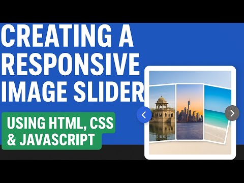 Create A Responsive Image Slider Using Html Css Javascript Beginner Friendly