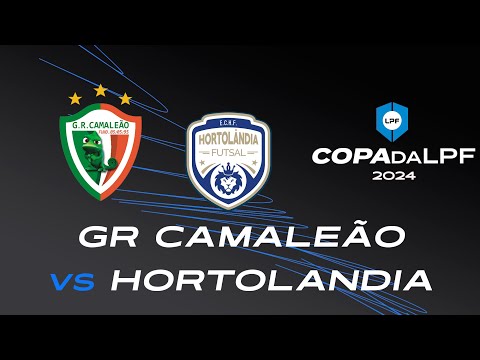 AO VIVO |GR CAMALEÃO X EC HORTOLANDIA  | COPA DA LPF SUB 10
