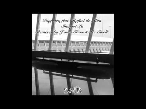 Hugcaro feat. Rafael de Alba - Shangri La (Liz Cirelli remix)