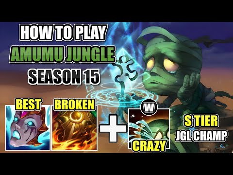HOW TO PLAY AMUMU JUNGLE IN SEASON 15 | BEST GUIDE AND BUILD LEAGUE OF LEGENDS
