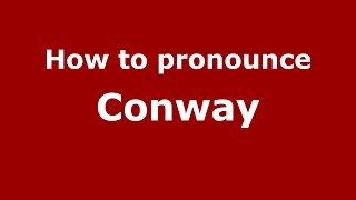 How to pronounce Conway