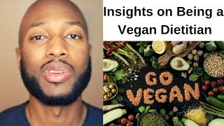 Insights on Being a Vegan Dietitian