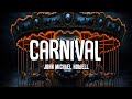 Carnival - JOHN MICHAEL HOWELL (lyrics)