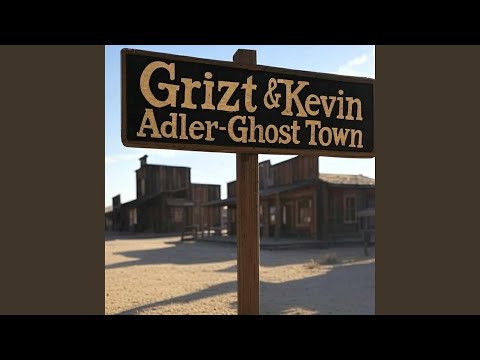 Ghost Town (feat. Kevin Adler)